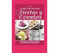 Gema Cómo Organizar Fiestas Y Eventos (Tascabile)