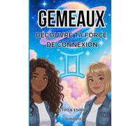 GÉMEAUX: Découvre ta force de connexion ( astrologie ado)