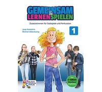 Gemeinsam Lernen & Spielen 1 Stabspiele & Perkussi