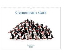 Gemeinsam stark (Wandkalender 2026 DIN A3 quer), CALVENDO Monatskalender: Tierkarikaturen erfreuen das Herz