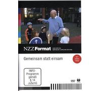Gemeinsam statt einsam - NZZ Format
