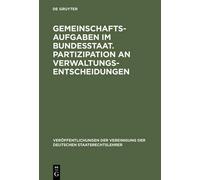 Gemeinschaftsaufgaben im Bundesstaat. Partizipation an Verwal (Copertina rigida)