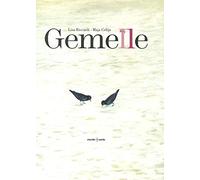 Gemelle. Ediz. a colori