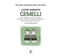 Gemelli. L'astro narrante