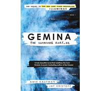 Gemina : The Illuminae Files: Book 2: Amie Kaufman & Jay Kristoff