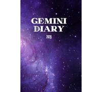 Gemini 2026 Daily Planner & Horoscope Journal: 365-Day Zodiac Organizer with Wellness Check-Ins and Gratitude Space