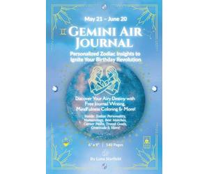 Gemini Air Journal: Soar High with Zodiac Insights, Affirmations, Vision Board Pages & Undated Prompts for Self-Discovery