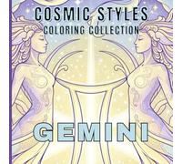 Gemini Coloring Book for Adults and Teens: Zodiac Mandalas, Celestial Art & Relaxing Astrology Designs: A Creative Gemini-Themed Coloring Journey with ... Symbolic Pages, and Stress-Relief Designs