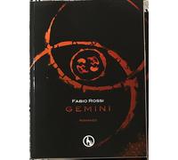Gemini di Fabio Rossi, 2009, Lupo Editore