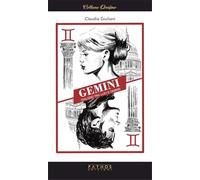 Gemini. Dialoghi tra luci e ombre