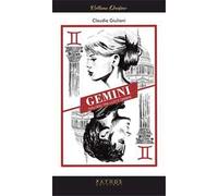 Gemini. Dialoghi tra luci e ombre