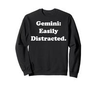 Gemini Easily Distracted Funny Quote Felpa