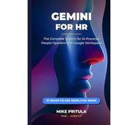Gemini for HR: The Complete System for AI-Powered People Operations in Google Workspace