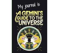 Gemini Guided Daily Journal With 110+ Custom Prompts Crafted Just for Your Astrology Zodiac Sign: A Great Birthday Gift for Women, Men & Teens to ... Thoughts & Gratitude in a Personal Notebook.