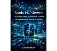 Gemini MCP Server: Performance, Scaling, and Operational Excellence: High-Concurrency Systems, Monitoring, and Automation
