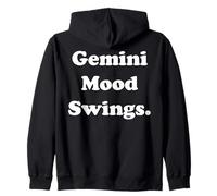 Gemini Mood Swings Zodiac Humor Funny Saying Felpa con Cappuccio