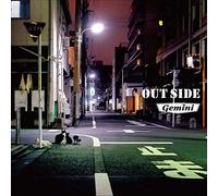 Gemini - Out Side