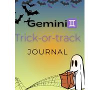 Gemini trick or track journal: Double the fun, double the mystery this halloween