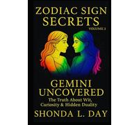 Gemini Uncovered: The Truth About Wit, Curiosity & Hidden Duality