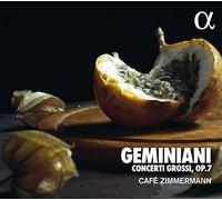 Francesco Geminiani – Concerti Grossi, Op. 7 – CD