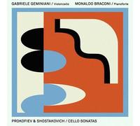 Geminiani Gabriele / Braconi Monaldo - Prokoviev & Schostakowich Cello Sonata...