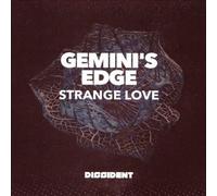 Gemini'S Edge - Strange Love