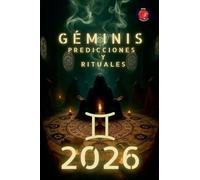 Géminis Predicciones y Rituales 2026