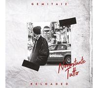 Gemitaiz - Nonostante Tutto Reloaded