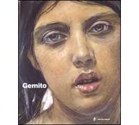 Gemito. Catalogo della mostra (Napoli, 29 marzo-5 luglio 2009). Ediz. illustrata