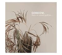 Gemkow - Wenn Ich Einmal Groß Bin...
