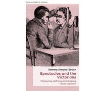 Gemma Almond-Brown Spectacles and the Victorians (Copertina rigida)