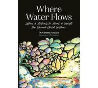 Gemma Andaya Where Water Flows (Tascabile)