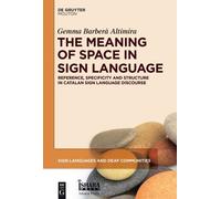 Gemma Barberà Altimira The Meaning of Space in Sign Language (Copertina rigida)