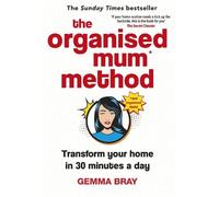 Gemma Bray The Organised Mum Method (Copertina rigida)