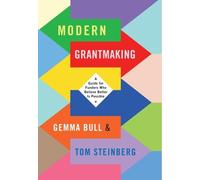 Gemma Bull Tom Steinberg Modern Grantmaking (Tascabile)
