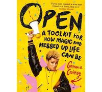 Gemma Cairney Open: A Toolkit for How Magic and Messed Up Lif (Copertina rigida)