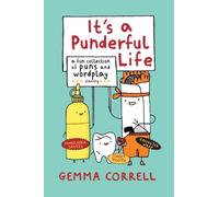 Gemma Correll It's a Punderful Life (Copertina rigida)