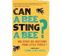 Gemma Elwin Harris Can a Bee Sting a Bee? (Tascabile)
