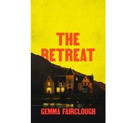 Gemma Fairclough The Retreat (Tascabile) Northern Weird Project