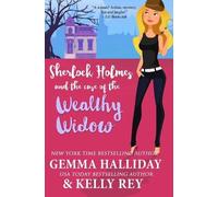 Gemma Halliday Kelly Sherlock Holmes and the Case of the Wealthy Wi (Tascabile)