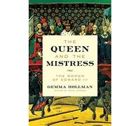 Gemma Hollman The Queen and the Mistress (Copertina rigida)