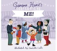 Gemma Hunt Gemma Hunt's See Let's Be Me (Copertina rigida)