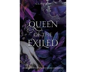 Gemma L Preston Queen of the Exiled (Tascabile) Stag & Hollow Chronicles