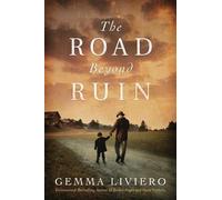 Gemma Liviero The Road Beyond Ruin (Tascabile)