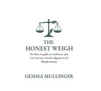 Gemma Mullinger The Honest Weigh (Tascabile)