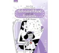 Gemma Palacio P Schneewittchen pfeift auf Prinzessin: Ein Nic (Copertina rigida)