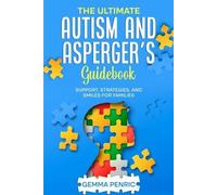 Gemma Penric The Ultimate Autism and Asperger's Guidebook (Tascabile)