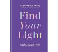 Gemma Petherbridge Find Your Light (Copertina rigida) (PRESALE 02/07/2026)