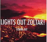 Gemma Ray - Lights Out Zoltari