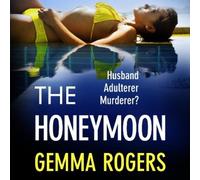 Gemma Rogers The Honeymoon (Tascabile)
